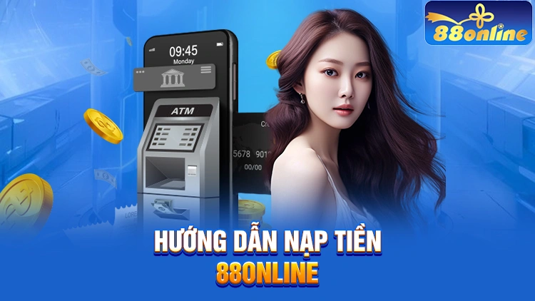 Hướng dẫn nạp tiền Online