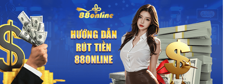 Hướng dẫn rút tiền 88Online