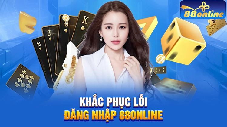 Khắc phục sự cố khi đăng nhập