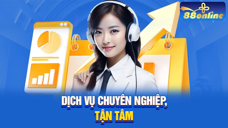 Dịch vụ chuyên nghiệp và tận tâm hàng đầu